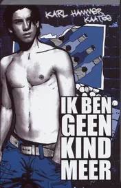 Omslag van Ik ben geen kind meer
