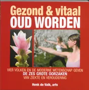 Omslag van Gezond & vitaal oud worden