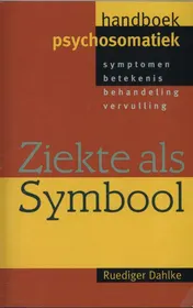 Omslag van Ziekte als symbool; handboek psychosomatiek