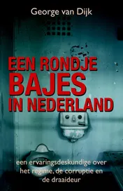 Omslag van Een rondje bajes in Nederland