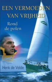 Omslag van Een vermoeden van vrijheid