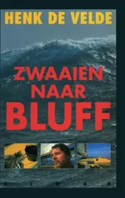 Omslag van Zwaaien naar Bluff