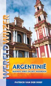 Omslag van Wereldwijzer Argentinie buenos Aires en het Noorden