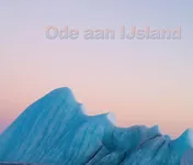 Omslag van Ode aan IJsland: een reis door het land van vuur en ijs