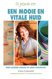 Omslag van De gezonde eter: een mooie en vitale huid