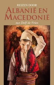 Omslag van Reizen door Albanië en Macedonië