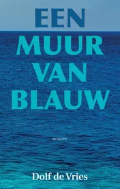 Omslag van Een muur van blauw