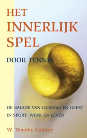 Omslag van Het innerlijk spel door tennis