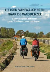 Omslag van Fietsen van Walcheren naar de Waddenzee