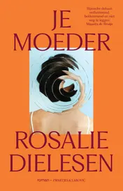 Omslag van Je moeder