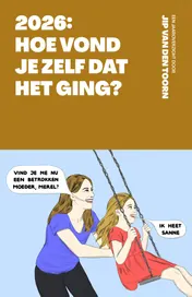 Omslag van 2026: Hoe vond je zelf dat het ging?