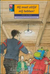 Omslag van Hij moet altijd mij hebben!