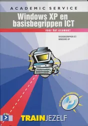 Omslag van Windows XP en basisbegrippen ICT - voor het examen!