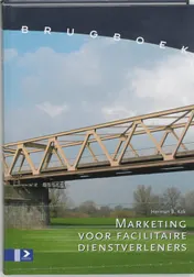 Omslag van Brugboek Marketing voor facilitaire dienstverleners