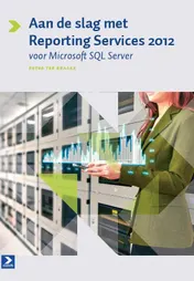 Omslag van Aan de slag met reporting services 2012