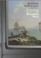 Omslag van Jurriaan Andriessen (1742-1819) a beautiful view