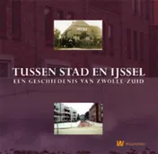 Omslag van Zwolle-Zuid tussen stad en IJssel