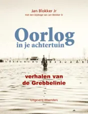 Omslag van Oorlog in je achtertuin
