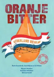 Omslag van Oranje bitter, Nederland bevrijd!