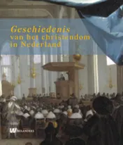 Omslag van Geschiedenis van het christendom in Nederland