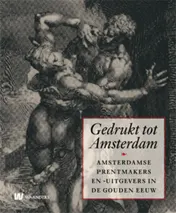 Omslag van Gedrukt tot Amsterdam