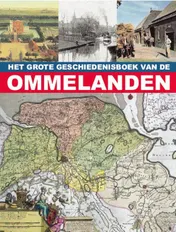 Omslag van Het Grote Geschiedenisboek van de Ommelanden