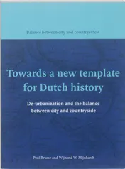 Omslag van Towards a new template for Dutch history