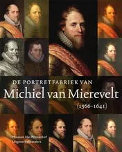 Omslag van De portretfabriek van Michiel van Mierevelt (1566-1641)