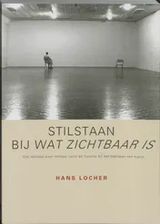 Omslag van Stilstaan bij wat zichtbaar is