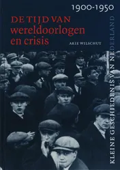 Omslag van Tijd van wereldoorlogen en crisis 1900-1950