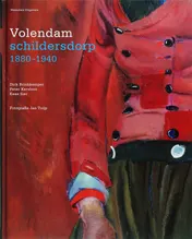 Omslag van Volendam Schildersdorp 1880-1940