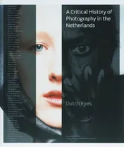 Omslag van A critical history of photography in the Netherlands