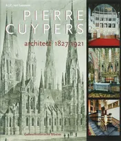 Omslag van Pierre Cuypers, architect 1827-1921