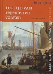 Omslag van Tijd van regenten en vorsten 1600-1700