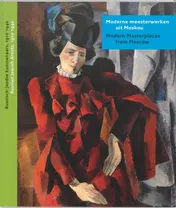 Omslag van Moderne meesterwerken / Modern masters Moskou