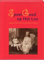 Omslag van SpeelGoed op het Loo