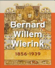 Omslag van Bernard Willem Wierink 1856-1939