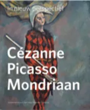 Omslag van Cézanne - Picasso - Mondriaan