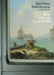 Omslag van Jurriaan Andriessen (1742-1819) een schoon vergezicht