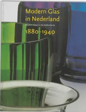 Omslag van Modern Glas in Nederland 1880-1940