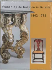 Omslag van Wonen op de Kaap en in Batavia 1602-1795