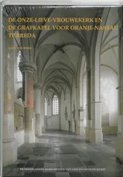 Omslag van De Onze-Lieve-Vrouwekerk en de grafkapel voor oranje-Nassau te Breda