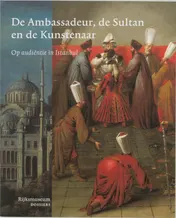 Omslag van De ambassadeur, de sultan en de kuns tenaar