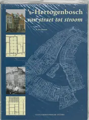 Omslag van 's-Hertogenbosch van straet tot stroom