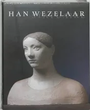 Omslag van Han Wezelaar Statuaire