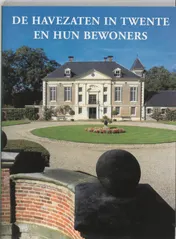 Omslag van De Havezaten in Twente en hun bewoners
