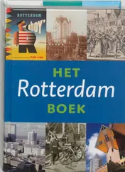 Omslag van Het Rotterdam Boek