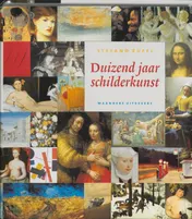 Omslag van Duizend jaar schilderkunst van het jaar 1000 tot het jaar 2000