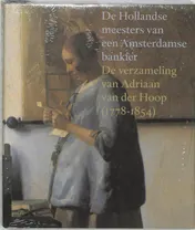 Omslag van De Hollandse meesters van een Amsterdamse bankier