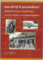 Omslag van Hoe schrijf ik geschiedenis?